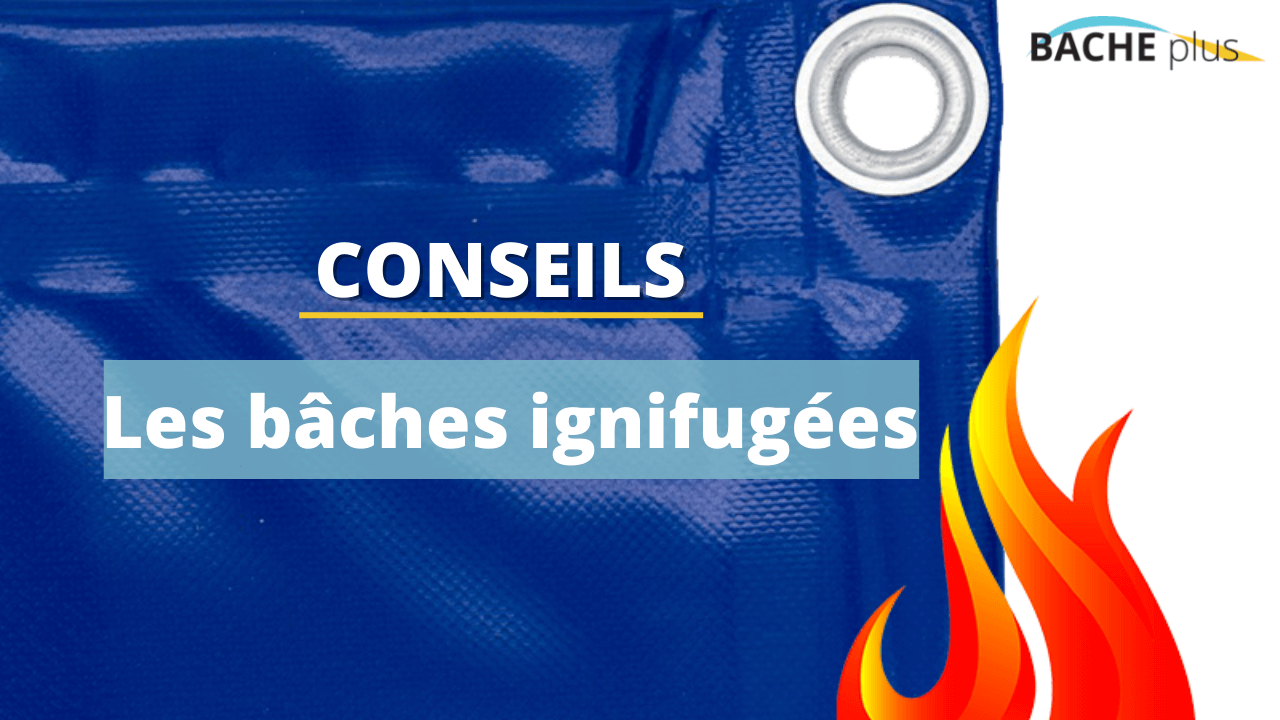 Bâches ignifugées : M0, M1, M2... quelles significations ?