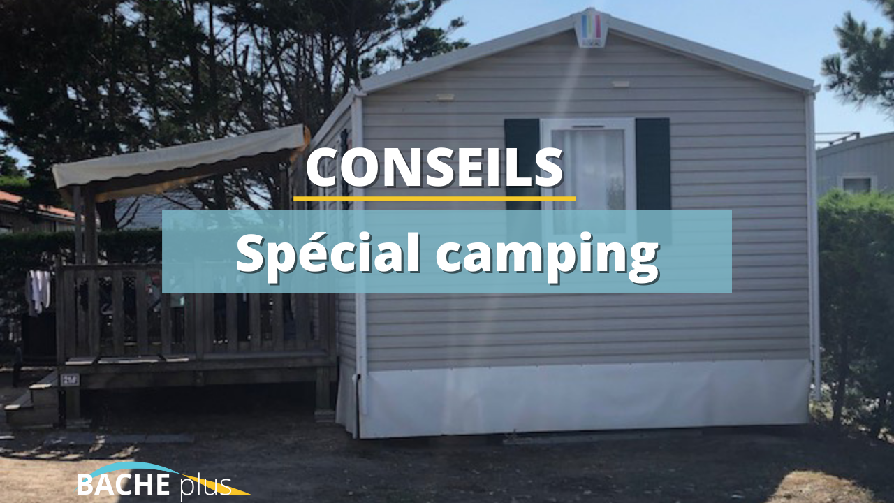 Toutes les bâches pour le camping - Mobil-homes, pergolas et impression numérique